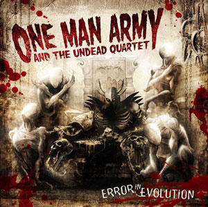 One Man Army & The Undead Quartet - Error In Evolution