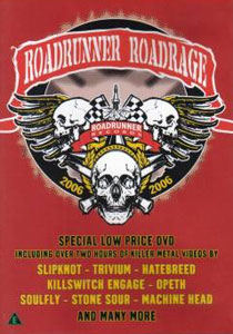 Roadrage DVD 2006