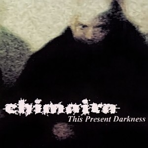 Chimaira – This Present Darkness