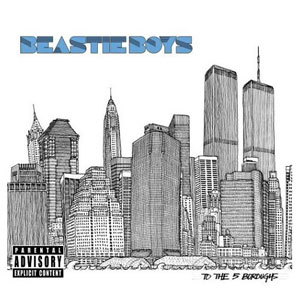 Beastie Boys - To The 5 Bouroughs