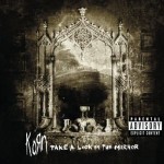 Korn – Take A Look In The Mirror