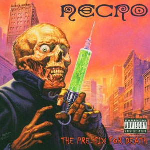 Necro - The Pre Fix For Death