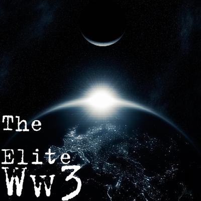 The Elite - World War 3 EP