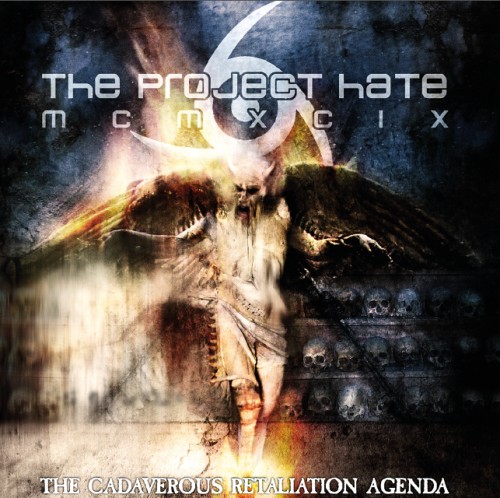 The Project Hate MCMXCIX - The Cadaverous Retaliation Agenda
