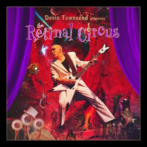 The Devin Townsend Project - The Retinal Circus