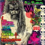 Rob Zombie – The Electric Warlock Acid Witch Satanic Orgy Celebration Dispenser
