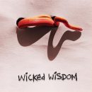 Wicked Wisdom – Wicked Wisdom