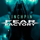 Fear Factory - Linchpin Fear Factory - Linchpin