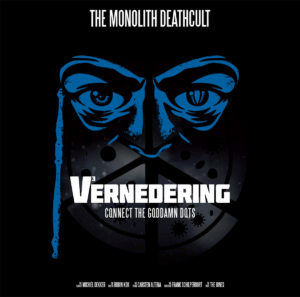 The Monolith Deathcult - Vernedering Connect The Goddamn Dots