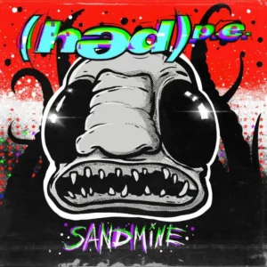 (Hed)P.E. - Sandmine