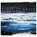 Times Of Grace - Songs Of Loss And Separation