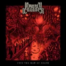 Grand Cadaver - Into The Maw Of Death Grand Cadaver - Into The Maw Of Death