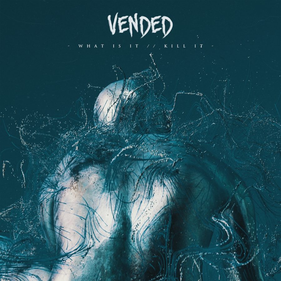 Vended - What Is It Kill It