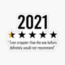 2021 c'était mieux avant 2021 Sux