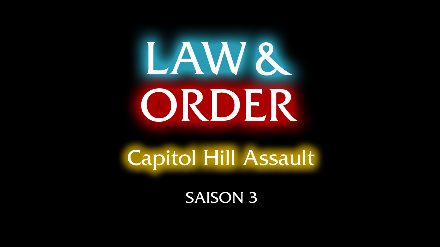 Law & Order – Capitol Hill Assault Saison 3