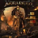 Megadeth - The Sick, The Dying And The Dead! Megadeth - The Sick, The Dying And The Dead!