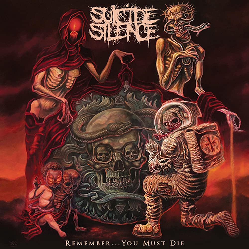 Suicide Silence - Remember… You Must Die