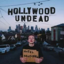 Hollywood Undead - Hotel Kalifornia Hollywood Undead - Hotel Kalifornia