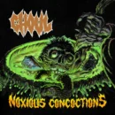 Ghoul - Noxious Concoctions (EP) Ghoul - Noxious Concoctions (EP)