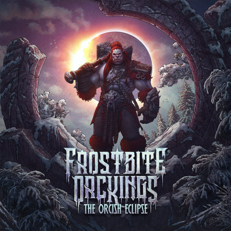 Frostbite Orckings - The Orcish Eclipse