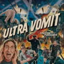 Ultra Vomit - Ultra Vomit Et Le Pouvoir De La Puissance Ultra Vomit - Ultra Vomit Et Le Pouvoir De La Puissance