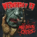 Wednesday 13 - Mid Death Crisis Wednesday 13 - Mid Death Crisis