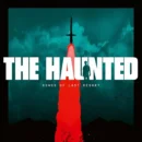 The Haunted - Songs Of Last Resort The Haunted - Songs Of Last Resort