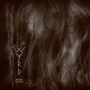 Gaahl's Wyrd - Braiding The Stories