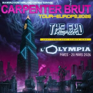 Carpenter Brut - Ultra Sunn - The End Complete Tour - Olympia 2026