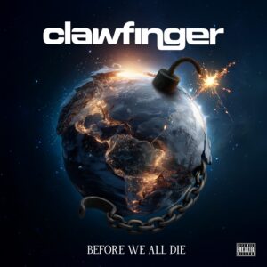 Clawfinger - Before We All Die